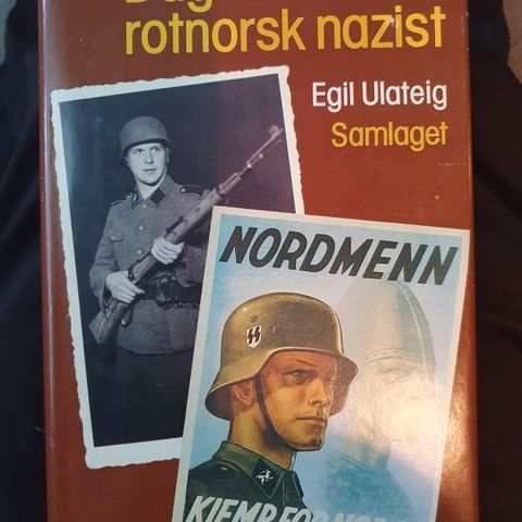 Dagbok frå ein rotnorsk nazist, av Egil Ulateig