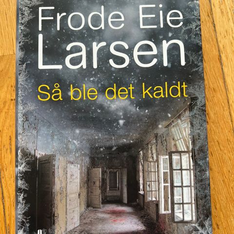 Krim: så ble det kaldt av Frode Eie Larsen