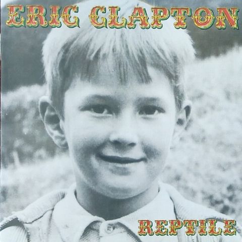 Eric Clapton – Reptile