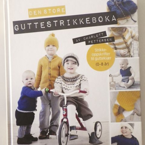 Den store guttestrikkeboka ( 0-8 år) strikkebøker, som ny