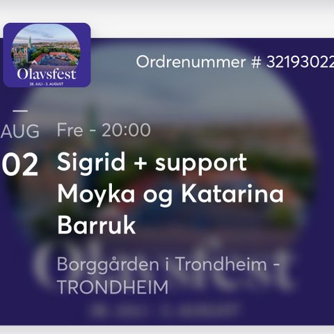 2 billetter til Sigrid 2.august 2024, Borggården Trondheim