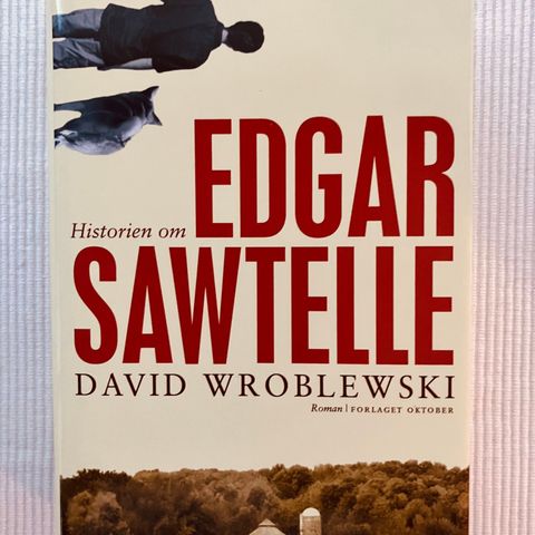 BokFrank: David Wroblewski; Historien om Edgar Sawtelle ( Debutbok 2009)