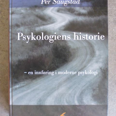 Per Saugstad: Psykologiens historie. En innføring i moderne psykologi.