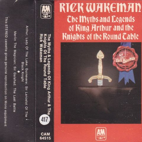 Rick Wakeman - The myths and legends of king arthur and the knights