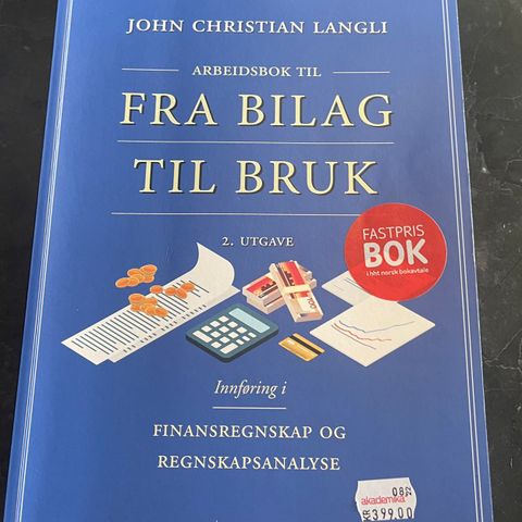 Fra bilag til bruk - Arbeidsbok - Pensumbok BI