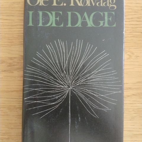 I DE DAGE.  OLE E.RØLVAAG