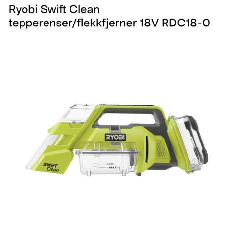 Ryobi Swift Clean tepperenser/flekkfjerner 18V RDC18-0