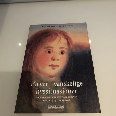 Elever i vanskelige livssituasjoner. Hege Ropstad, Liv Kari B. Tønnessen