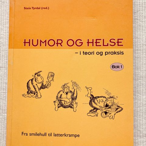 BokFrank: Stein Tyrdal (red.); Humor og helse - i teori og praksis (2002)