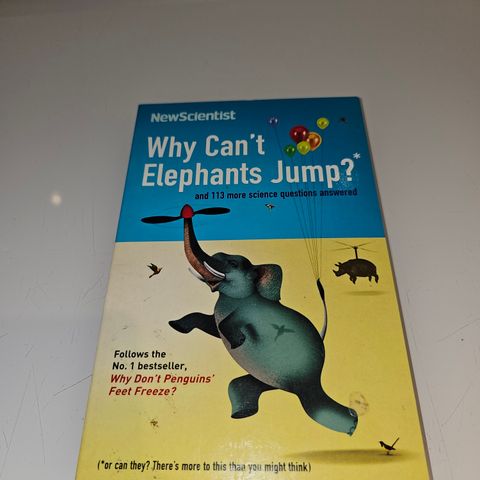 Why can't elephants jump? Mick O'Hare
