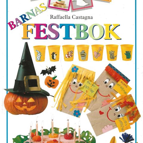 Raffaella Castagna: Barnas Festbok   - Boksenteret 2000