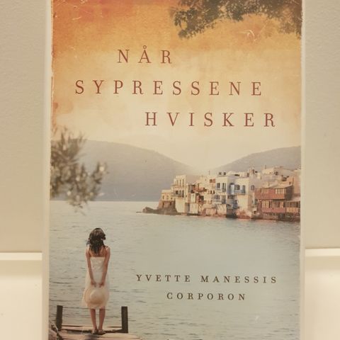 Bok "Når sypressene hvisker" av Yvette Manessis Corporon