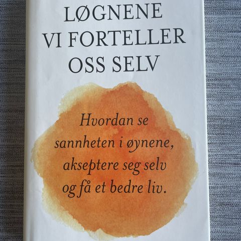 Jon Frederickson: Løgnene vi forteller oss selv