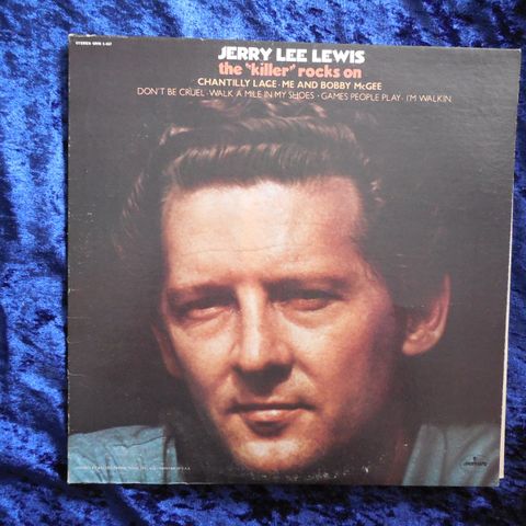 JERRY LEE LEWIS - THE KILLER ROCKS ON -