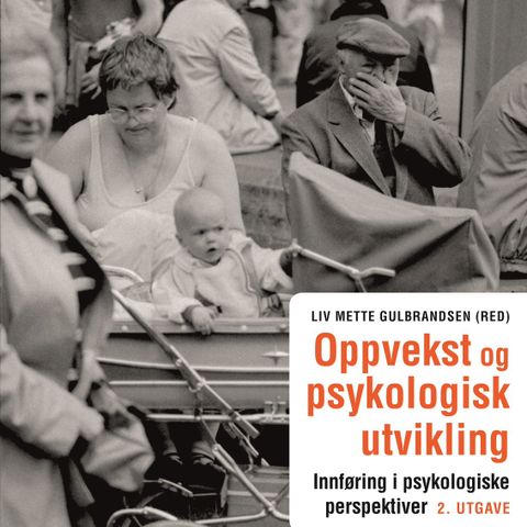 Oppvekst og psykologisk utvikling