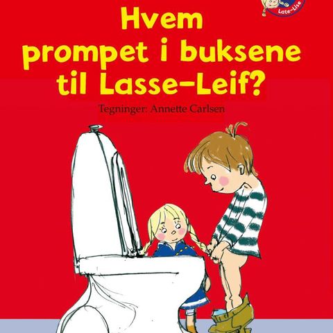 Hvem prompet i buksene til Lasse-Leif?