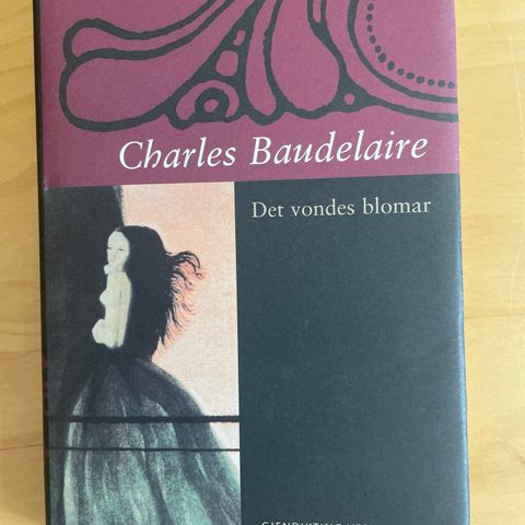 Baudelaire Det vondes blomar