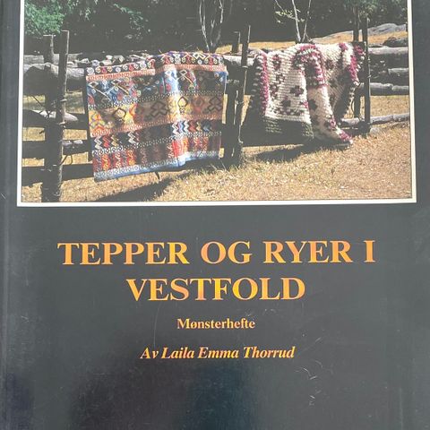 Laila Emma Thorrud: "Tepper og ryer i Vestfold. Mønsterhefte"