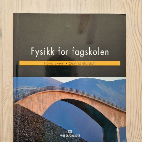 Fysikk for fagskolen (Ekern & Guldahl)