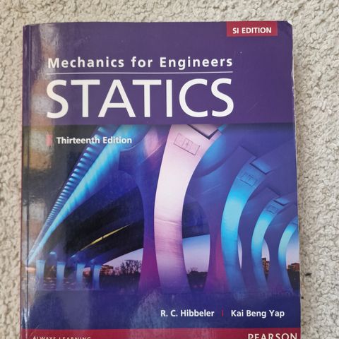 Mechanics for Engineers, Statics. 13.utgave, Pearson