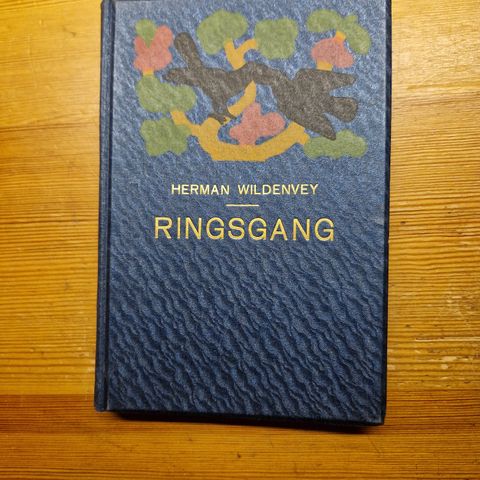 Herman Wildenvey. 1910: Ringsgang. 1. utgv. i originalbind.