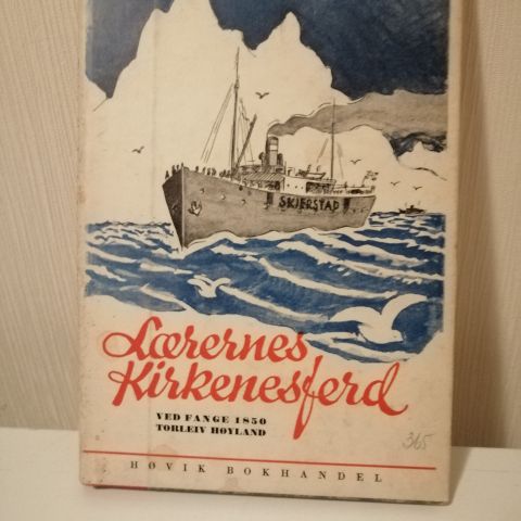 Krigshistorie. Lærernes Kirkenesferd ved fange 1850 Torleiv Høyland.