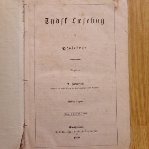 "Tydsk Læsebog til Skolebrug" (trykket i Christiania i 1850)