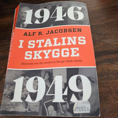 I Stalins skygge. 1946-1949. Historien om det moderne Norge 1945-2000.