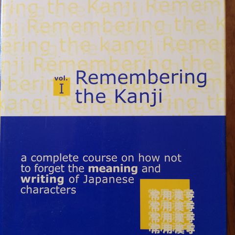 Remembering the Kanji (Vol. 1) Heisig James