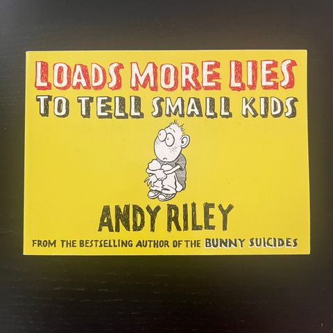 Bok: Loads more lies to tell small kids (Andy Riley)