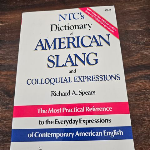 NTC's Dictionary of American Slang and Colloquial Expressions