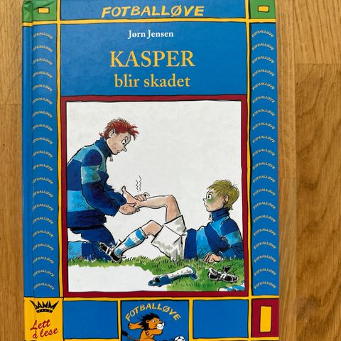 Barnebok fotballøve Jørn Jensen «Kasper blir skadet».