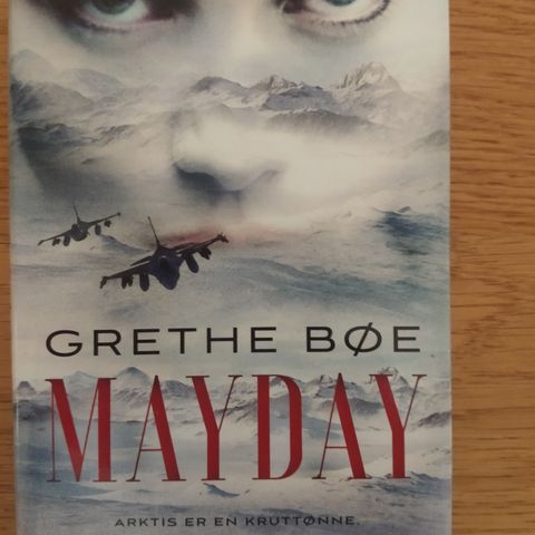 GRETHE BØE.  MAYDAY