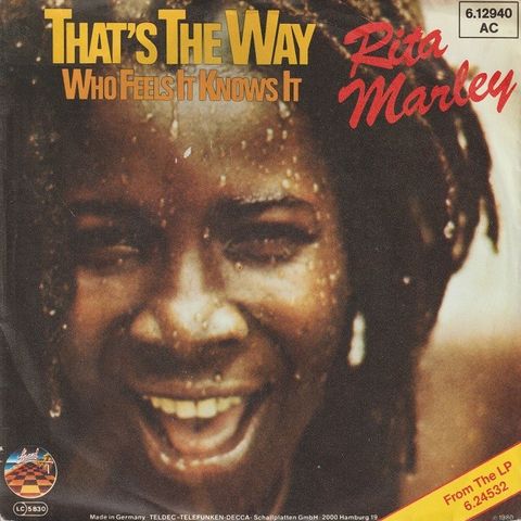 Rita Marley " That's The Way / Who Feels It Knows It " Single selges for kr.20