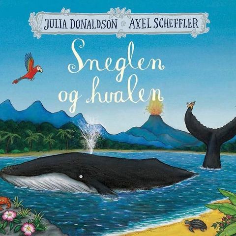 Sneglen og hvalen. 3-6 år. Barnebøker Julia Donaldson, Axel Scheffler