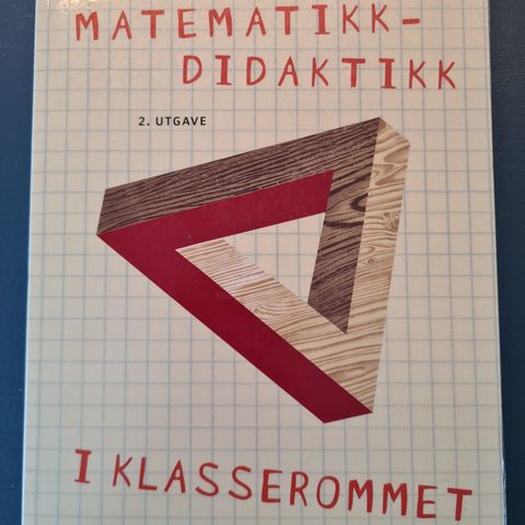 Matematikkdidaktikk i klasserommet