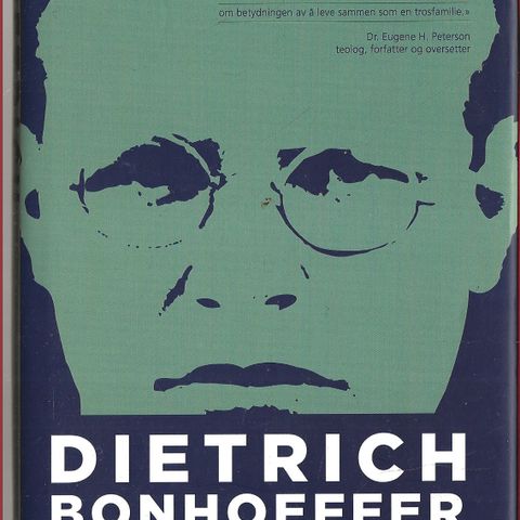 Dietrich Bonhoeffer: Fellesskap og bønn - Luther Forlag 2012