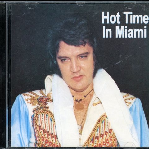 ELVIS - HOT TIME IN MIAMI  - 23 Feb 1977 Stage Entertainment  EP 5007