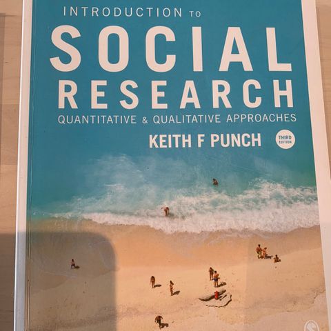 Social research. Quantitative and qualitative approaches. Keith Punch