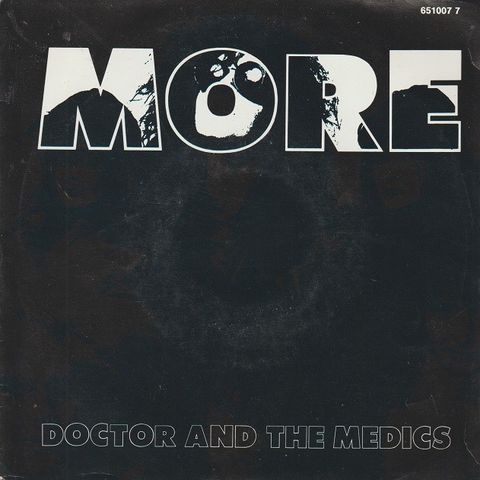 Doctor & The Medics " More / Pretty Little Henry " Single selges for kr.25