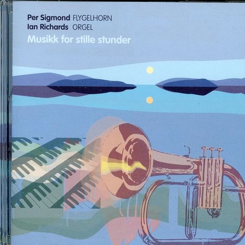 MUSIKK FOR STILLE STUNDER - Per Sigmond og Ian Richards