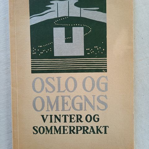 Oslo og omegns vinter og sommerprakt.