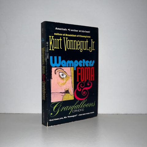 Wampeters Foma & Granfalloons (Opinions) - Kurt Vonnegut Jr. 1974