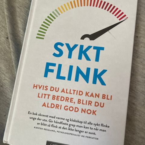 Sykt flink - hvis du alltid kan bli bedre, blir du aldri god nok