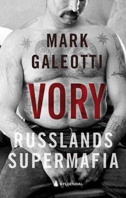 Vory - Russlands supermafia