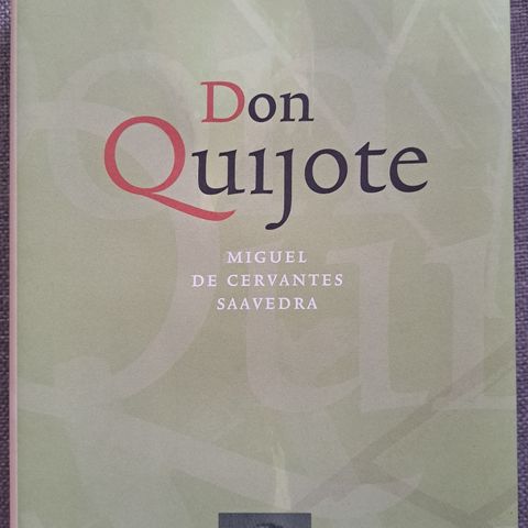 "Don Quijote" - Miguel De Cervantes Saavedra