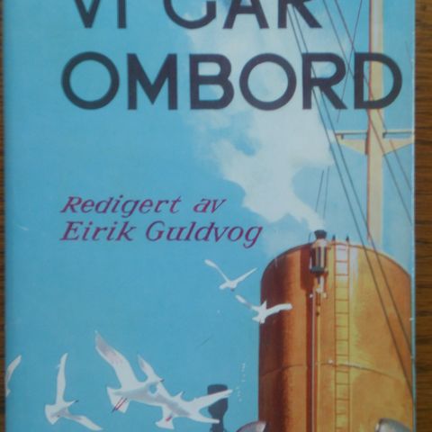 Eirik Guldvog (red): Vi går ombord