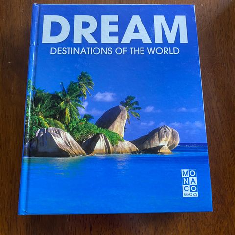 Dream Destinations of the World