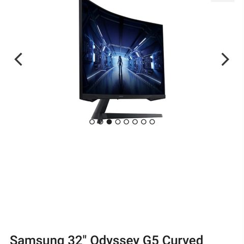 Samsung 32" Odyssey G5 curved.