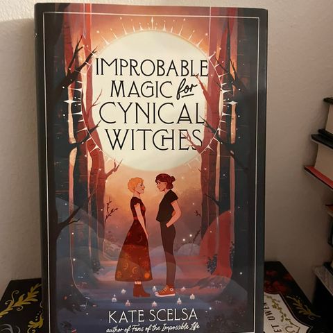 Improbable Magic for Cynical Witches av Kate Scelsa